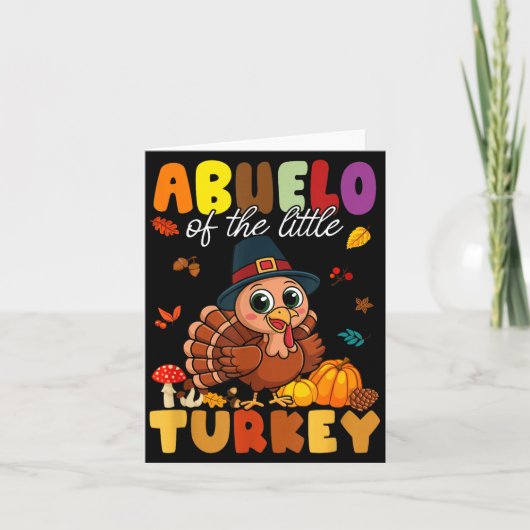 Abuelo Of The Little Turkey Thanksgiving Baby Show Karte (Vorderseite)