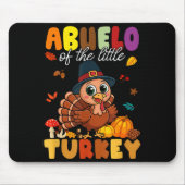 Abuelo Of The Little Turkey Thanksgiving Baby Show Mousepad (Vorne)