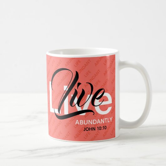 ABUNDANT LIFE Christlich Inspirational Faith Coral Kaffeetasse (Rechts)