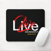 Abundant Life JOHN 10:10 Live reichlich Schrift Mousepad (Mit Mouse)