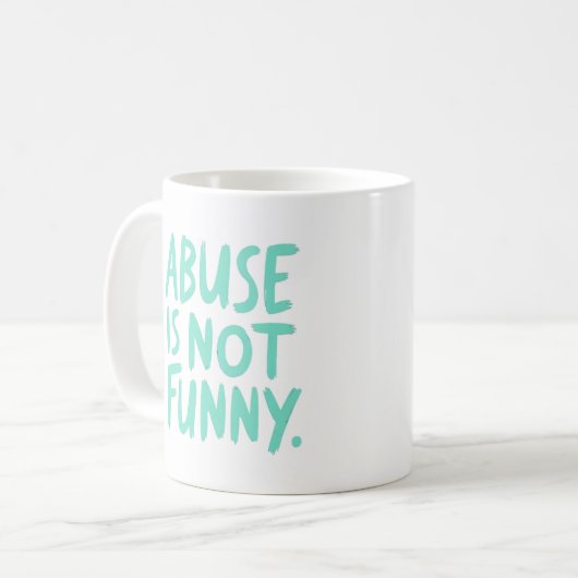 Abuse is not funny kaffeetasse (Vorderseite Links)