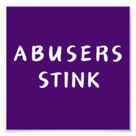 Abuser Stink Fotodruck