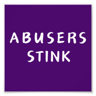 Abuser Stink Fotodruck