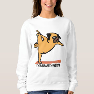 Abwärts Human-Yoga-Dog-Funny Sweatshirt