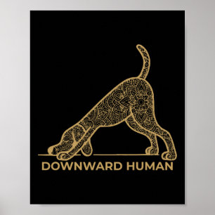 Abwärtsgerichteter Mensch – Mandala-Hund-Yoga-Halt Poster