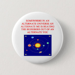 abwechselnder Universum phsics Witz Button