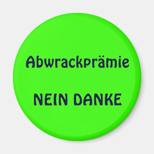 Abwrackprämie Magnet (Vorne)