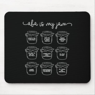 Aby ist mein Jam Autism Awareness Verhaltensanalys Mousepad