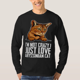 Abyssinian  Abyssinian cat  Abyssinian mom T-Shirt