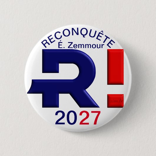 Abzeichen 57 mm, Reconquête 2027 Button (Vorderseite)