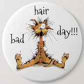 Abzeichen - Bad Hair Day!!! Button (Vorderseite)