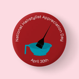 Abzeichen des National Hairstylist Apprecive Day/ Button