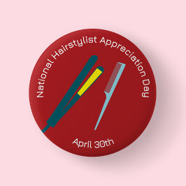 Abzeichen des National Hairstylist Apprecive Day/ Button