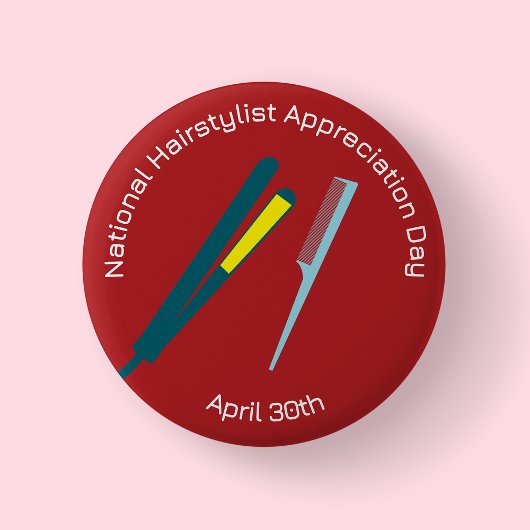 Abzeichen des National Hairstylist Apprecive Day/ Button