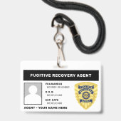 ABZEICHEN für den AGENT von FUGITIVE ERHOLUNGEN Ausweis (Vorderseite mit Lanyard)
