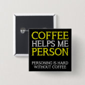 Abzeichen für die Person des Kaffees Button (Vorne & Hinten)