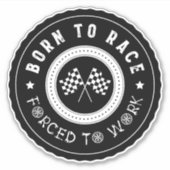 Abzeichen mit geborenem Race Aufkleber (Vorderseite)