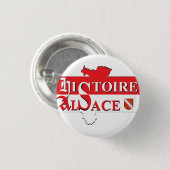 Abzeichen offiziell Histoire Alsace / Elsàss Gchis Button (Vorne & Hinten)
