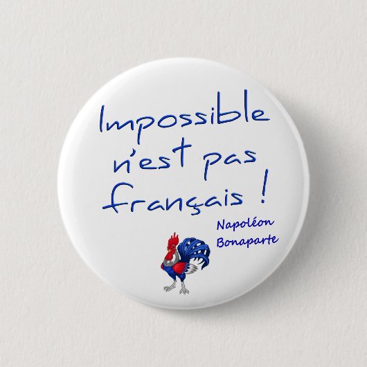 Abzeichen vor, unmöglich n'est pas français button (Vorderseite)