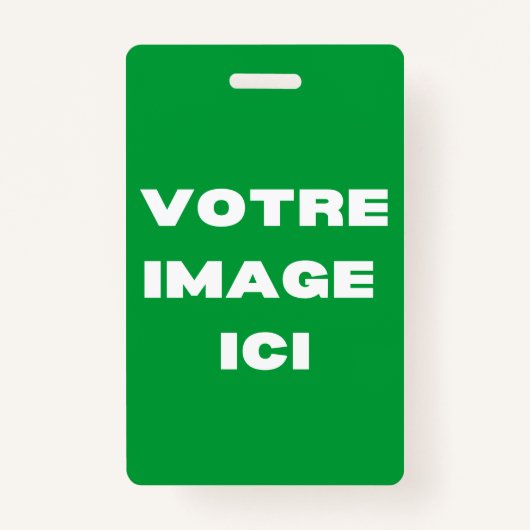 Abzeichen - Votre image ici - personnalisée Ausweis (Vorderseite)