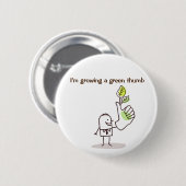 Abzeichen - Wachsen eines grünen Daumens Button (Vorne & Hinten)