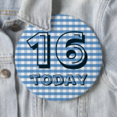 Abzeichen zum Geburtstag - 16 heute Button (Beispiel)