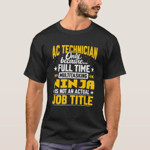 Ac Technician Job Titel Klimaanlage Mechanik T-Shirt