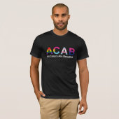 ACAB Alle Farben sind schön LGBT T-Shirt (Vorne ganz)