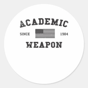 Academic Weapon Classic Funny Meme Runder Aufkleber