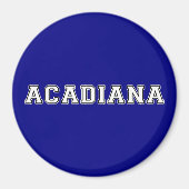Acadiana Magnet (Vorne)