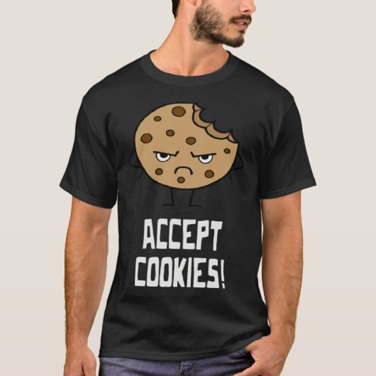 Accept Cookies Front End Developer Web Designer T-Shirt (Vorderseite)