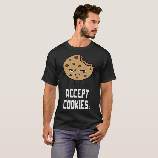 Accept Cookies Front End Developer Web Designer T-Shirt (Vorne ganz)