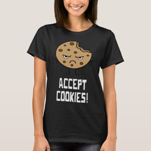 Accept Cookies Front End Developer Web Designer T-Shirt (Vorderseite)