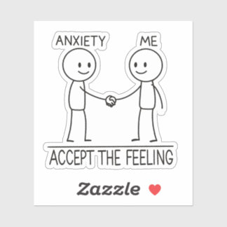 Accept the Anxiety Mental Health Reminder Stickman Aufkleber