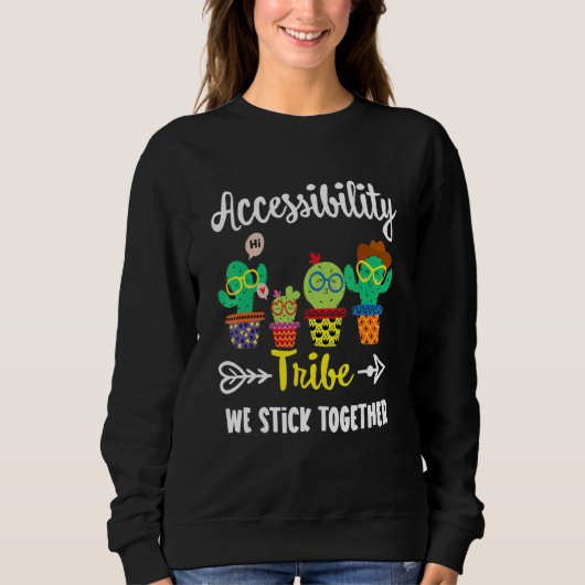 Accessibility Tribe Cactus Crew Accessibility Teac Sweatshirt (Vorderseite)