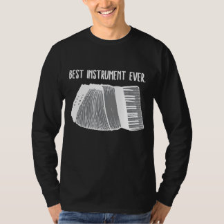 Accordion Best Instrument je für Accordion Playa T-Shirt