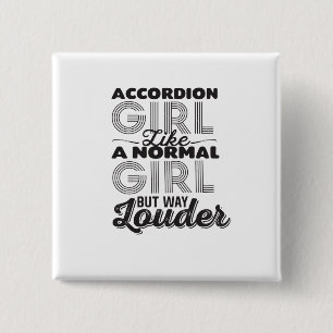 Accordion Girl wie ein normales Mädchen, aber Way Button