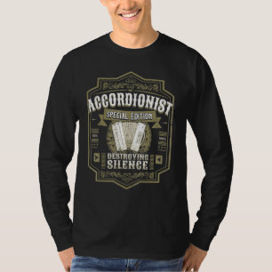 Accordion Player Accordion Special Accordion T-Shirt