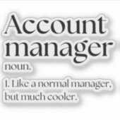 Account Manager Funny Work Definition Aufkleber (Vorderseite)