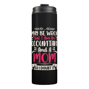Accountant Gift   Accoutant And A Mom Thermosbecher