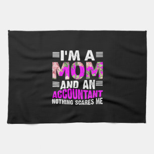 Accountant Gift I Am A Mom And An Accountant Geschirrtuch