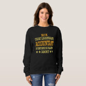 Accountant Job Title Employee Funny Worker Account Sweatshirt (Vorne ganz)