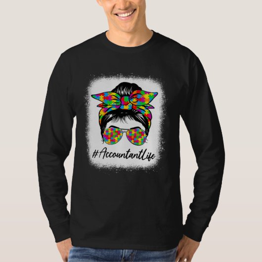 Accountant Messy Bun Women Supporting Autism Aware T-Shirt (Vorderseite)