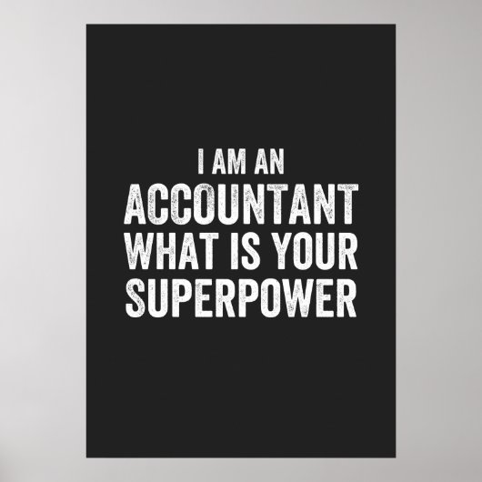 accountant What is your Superpower Poster (Vorne)