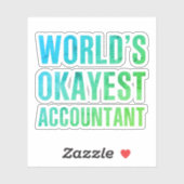 Accountant World's Okayest Novelty Aufkleber (Blatt)