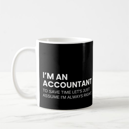 Accountants Funny Work Sprichwort Kaffeetasse (Links)
