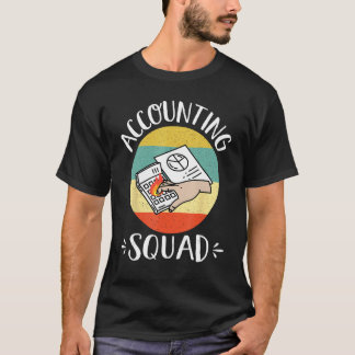 Accounting Squad Cute Accountant Colleague Matchin T-Shirt