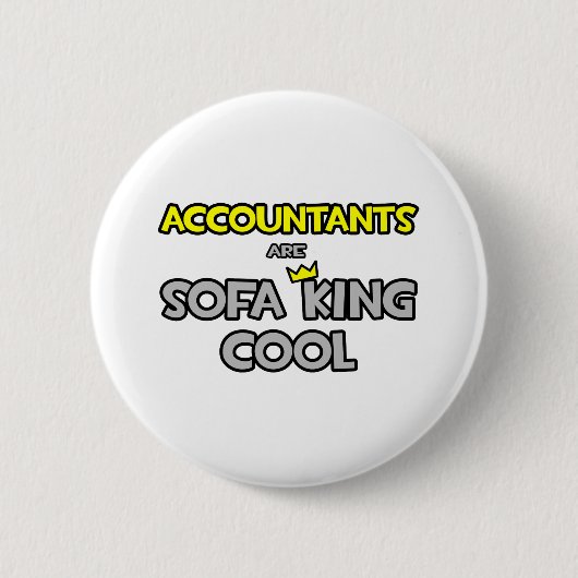 Accounts sind Sofa King Cool Button (Vorderseite)