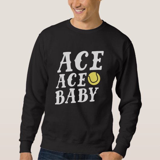 Ace Ace Baby Sweatshirt (Vorderseite)