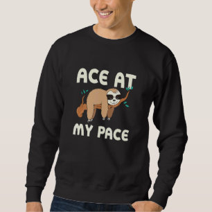 Ace an meinem Pace Sloth Inspiration Slotmaschine  Sweatshirt